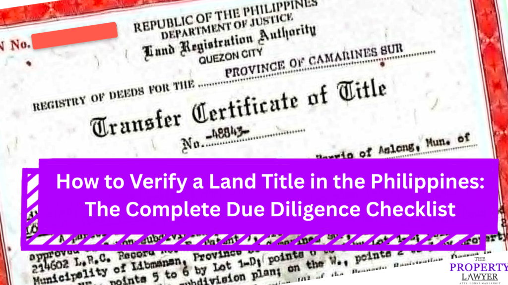 How to Verify a Land Title in the Philippines The Complete Due Diligence Checklist